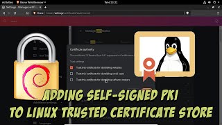 Adding Self-Signed PKI to Linux Trusted Certificate Store