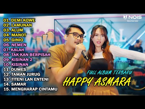 HAPPY ASMARA Feat. GILGA SAHID "DEMI KOWE, LAMUNAN" FULL ALBUM TERBARU 2024