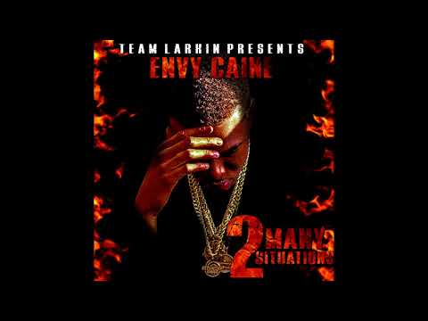Envy Caine - A Lot feat Billionaire Black [2 Many Situations]