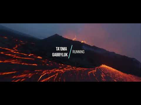 Ta'oma ft. GabbyLuk - Running