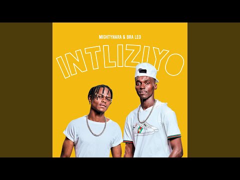 Intliziyo (And MightyNara)