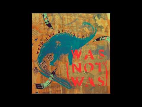 Was (Not Was) - Walk The Dinosaur (The Debunking of Uri Geller Mix)