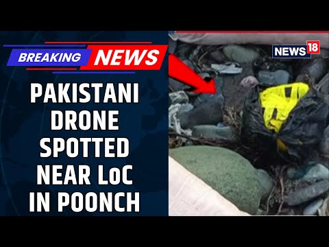 BREAKING | Pakistani Drone Spotted Near LoC; Indian Army Launch Massive Search Operations | News18