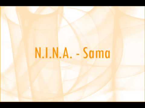 N.I.N.A. - Sama [2007]