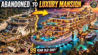 99 Year Old Abandoned Cruise Ship Transformed Into a Luxury Ocean Mansion