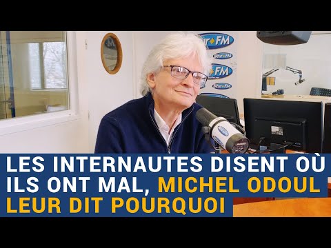 [AVS] "Les internautes disent où ils sont mal, Michel Odoul leur dit pourquoi" - Michel Odoul