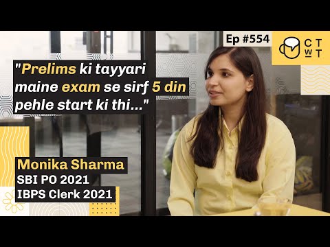 CTwT E554 - SBI PO 2021 Topper Monika Sharma | IBPS Clerk 2021