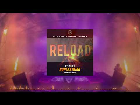 Superstring vs. Reload (Messer Mashup) - Cygnus X, Aftershock vs. Ingrosso, Tommy Trash, John Martin