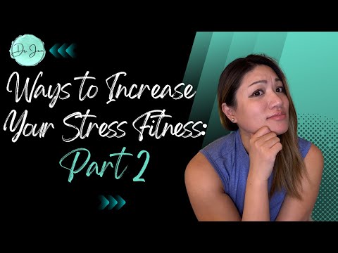 💪🏼 Getting Stress Fit! Let's Talk About Stress Fitness: Part 2