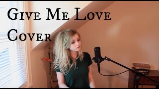 Give Me Love - Ed Sheeran (Holly Henry Cover)