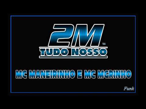 Mc Maneirinho part Mc Magrinho NOVINHA TIPO REDTUBE Muito Foda Montagem