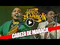 1992 - CABEZA DE MARACA - Hermanos Barron - En Vivo - Hnos Barron -