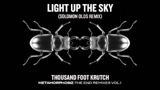 Thousand Foot Krutch: Light Up the Sky (Solomon Olds Remix) (Official Audio)