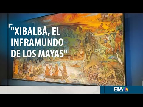 Conoce "Xibalbá, el inframundo de los mayas"