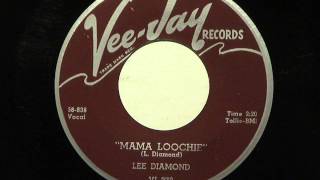 Mama Loochi  - Lee Diamond