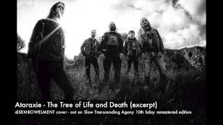Ataraxie - The Tree of Life and Death (excerpt) - diSEMBOWELMENT cover