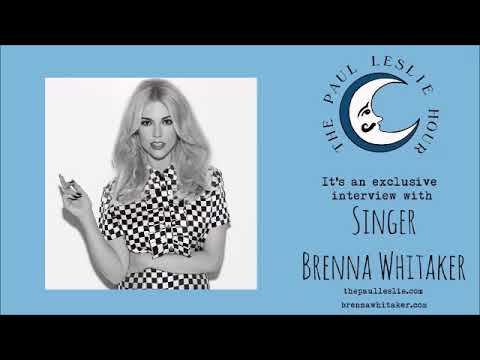 Brenna Whitaker Interview on The Paul Leslie Hour
