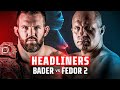 Bellator 290: Bader vs Fedor II  | Crossroads Episode 1