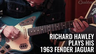 Video thumbnail for Richard Hawley plays his 1963 Fender Jaguar in Lake Placid Blue | Guitar.com by Guitar