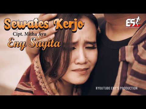 Sewates Kerjo - Eny Sagita | Dangdut (Official Music Video)