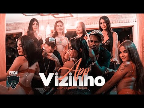 App Vizinho - MC Gabluca e MC GF (Video Clipe Oficial)