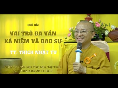 Vai Trò Đa Văn - Xả Niệm Và Đạo Sư
