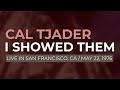 Cal Tjader - I Showed Them (Official Audio) - Live in San Francisco, 1976