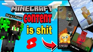 Minecraft Content is Shit 🤬 | Suraj Playz