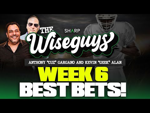 2022 NFL Week 6 Best Bets, Odds, and Plays | The Wiseguys w/ Anthony "Cuz" Gargano