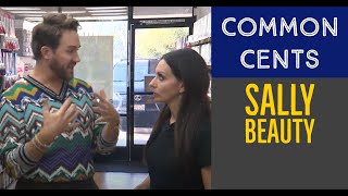 Common Cents - Sally Beauty Supply