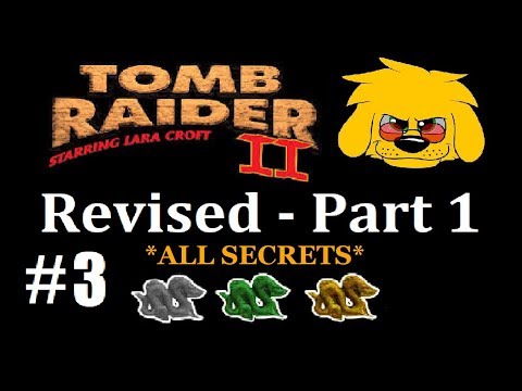 TRLE: Tomb Raider II Revised - Part 1 - (Level 2) Venice Canals