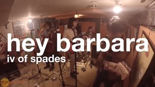 IV OF SPADES - Hey Barbara (MYX Bandarito perfomance)