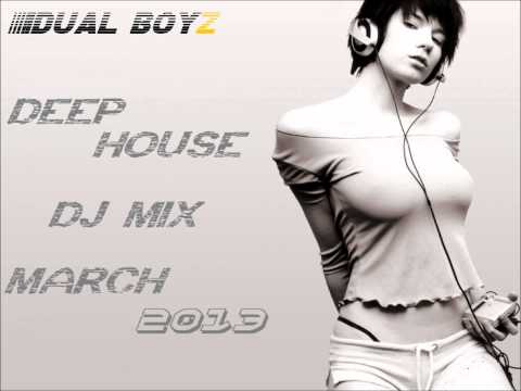 Deep House DJ Mix March 2013