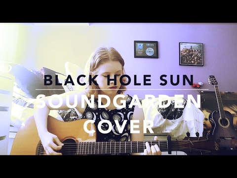 Black Hole Sun - Soundgarden Cover