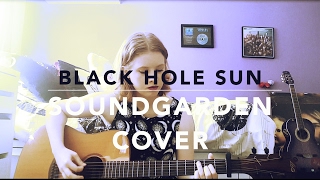 Black Hole Sun - Soundgarden Cover