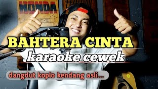 Download lagu Bahtera cinta - karaoke tanpa vokal cewek dangdut koplo mp3 Download lagu Bahtera cinta - karaoke tanpa vokal cewek dangdut koplo mp3