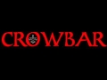 Crowbar - Empty Room Lyrics 