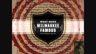What Made Milwaukee Famous-Prevailing Wind
