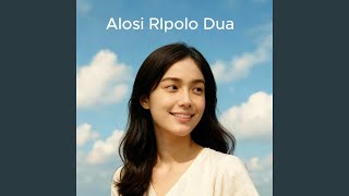 Download lagu Alosi Ripolo Dua mp3