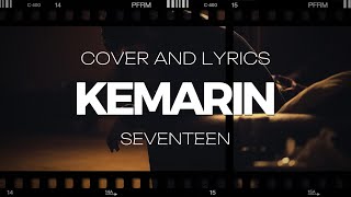 Download lagu SEVENTEEN – KEMARIN – Lyric & cover ( Cover By CHINTYA GABRIELLA) mp3