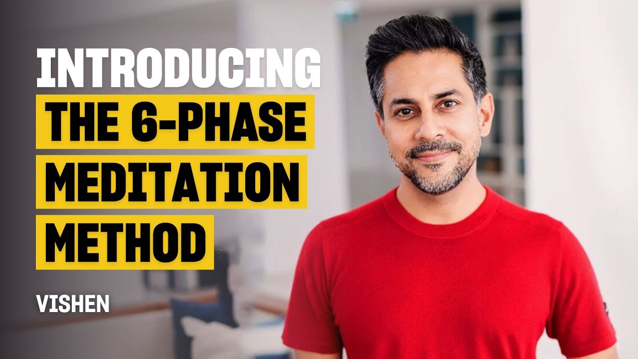 Transform Your State of Being with the Six-Phase Meditation Method