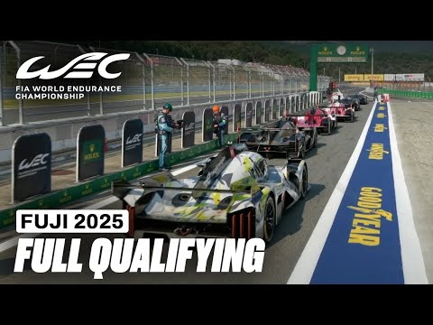 Full Qualifying and Hyperpole | 6 Hours of Fuji 2025 | FIA WEC