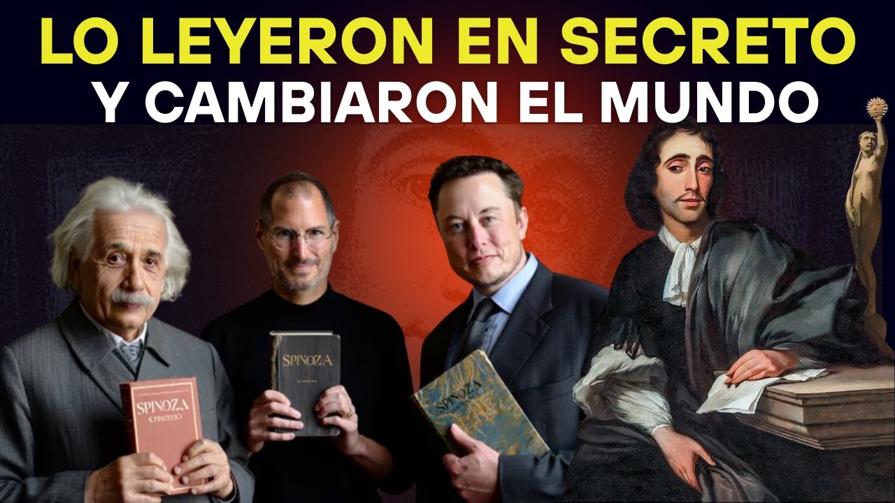 Por Qué Steve Jobs, Einstein y Elon Musk Estudiaron en Secreto Este Libro Prohibido de Spinoza