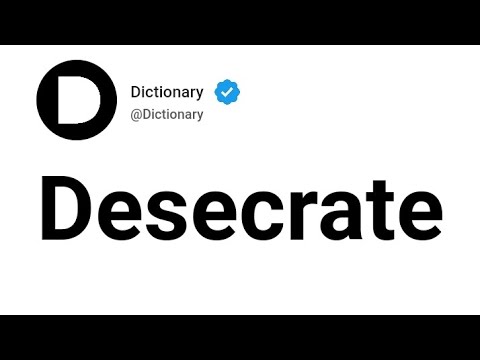 Desecrate Meaning In English