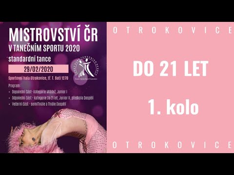 MISTROVSTVÍ ČESKÉ REPUBLIKY VE STANDARDNÍCH TANCÍCH 2020 | Do 21  let | 1. kolo