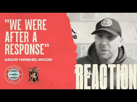 Worthing 3 Folkestone 1 | Reaction | Adam Hinshelwood