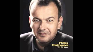 Philipp Fankhauser - Please come on home