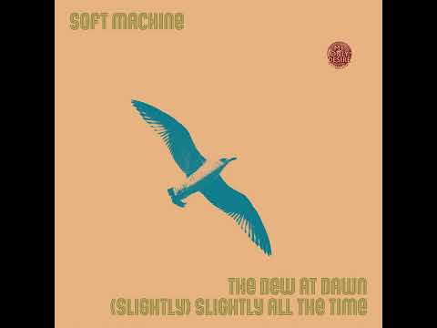Soft Machine - (Slightly) Slightly All the Time (Brit Jazz 45s series)