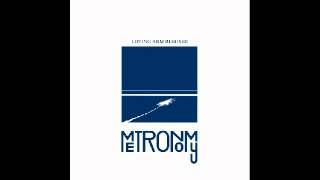 Metronomy - Loving arm (Faites leur la danse edit)