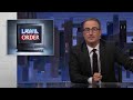 Law Order Last Week Tonight With John Oliver HBO